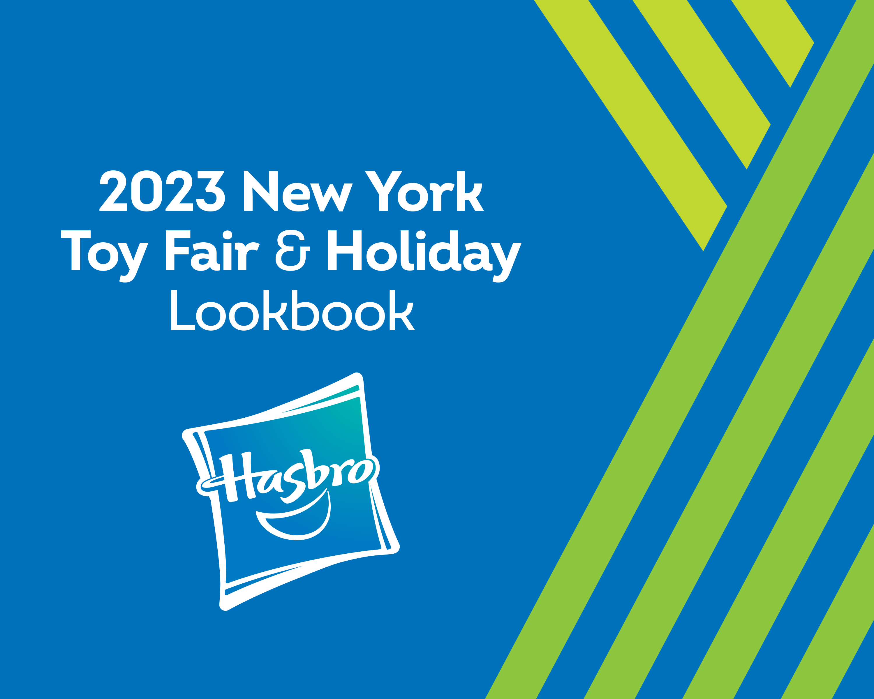Check out our New York Toy Fair and 2023 Holiday Lookbook! 